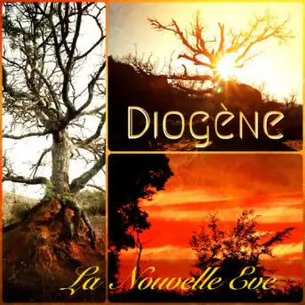 La Nouvelle Eve - Diogene