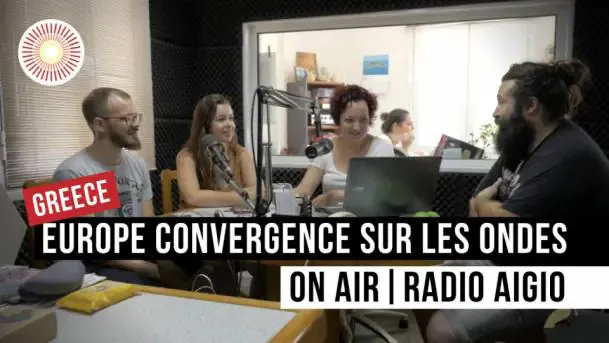 Europe Convergence sur les ondes / On air Radio Aigio | GREECE